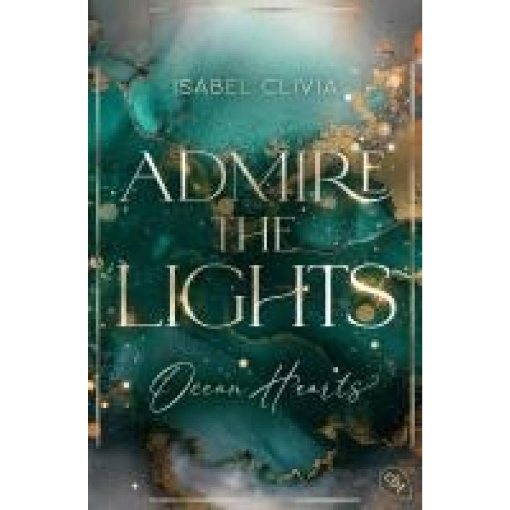 9783570316504 - Clivia Isabel Ocean Hearts - Admire the Lights