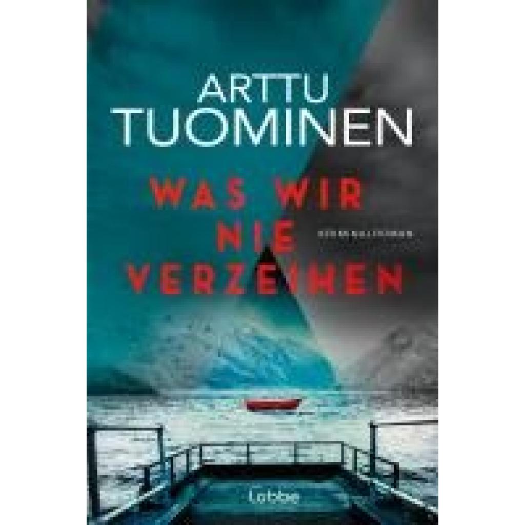 9783404193820 - Tuominen Arttu Was wir nie verzeihen