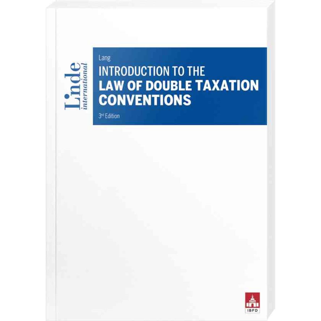 9783714303674 - Linde Lehrbuch Introduction to the Law of Double Taxation Conventions - Michael Lang Kartoniert (TB) 9783714303674 - Linde Lehrbuch Introduction to the Law of Double Taxation Conventions - Michael Lang Kartoniert (TB)