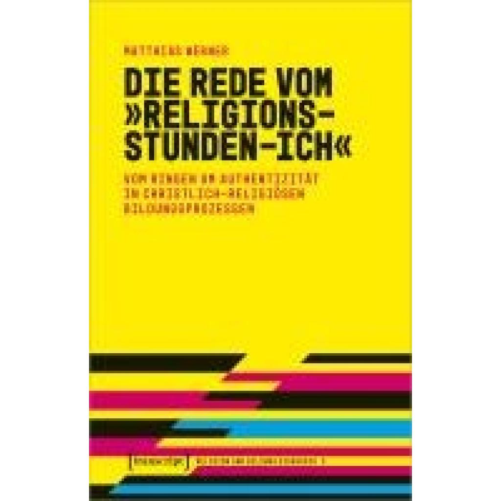 Werner, Matthias: Die Rede vom 'Religionsstunden-Ich'