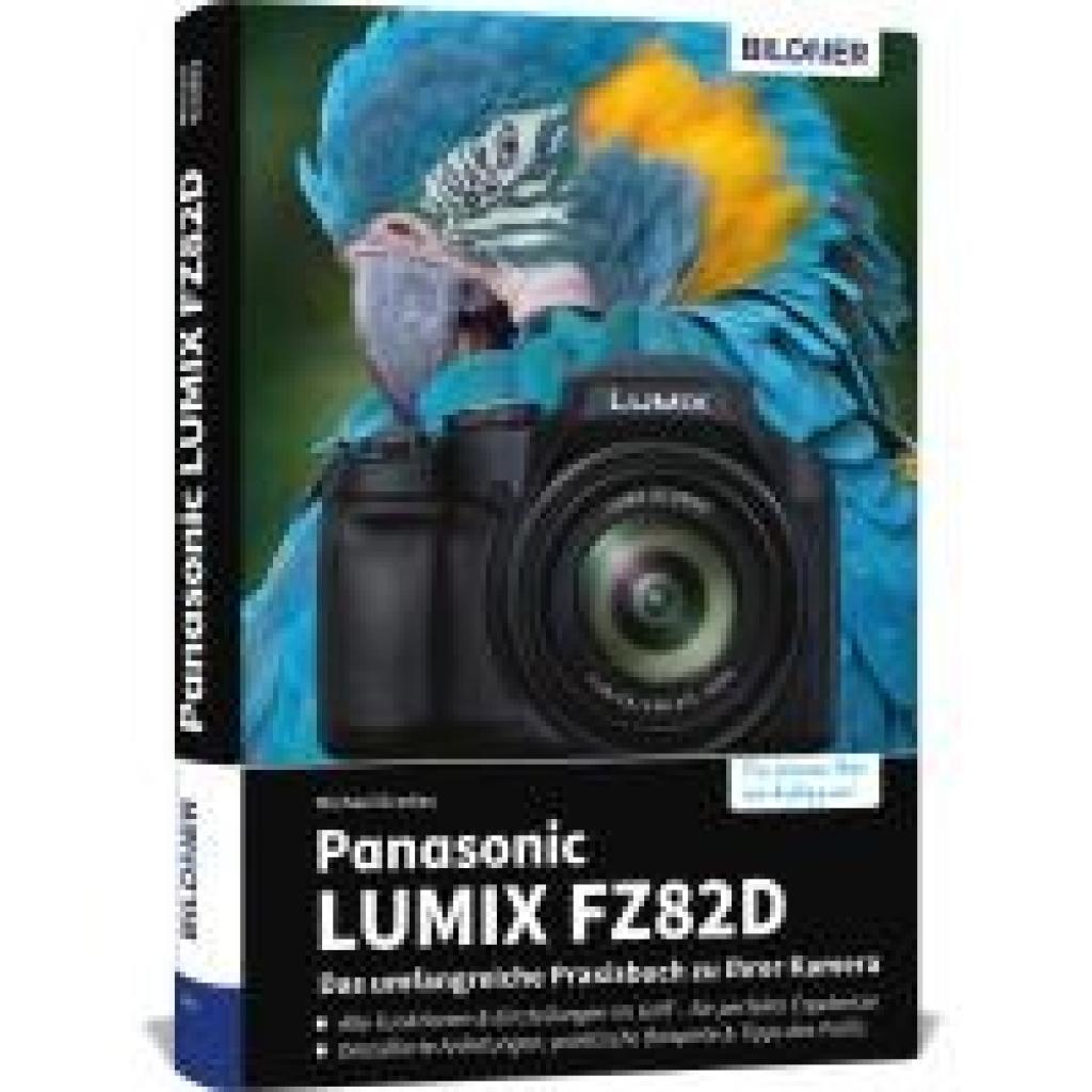 9783832806859 - Gradias Michael Panasonic LUMIX FZ82D - Das umfangreiche Praxisbuch zu Ihrer Kamera