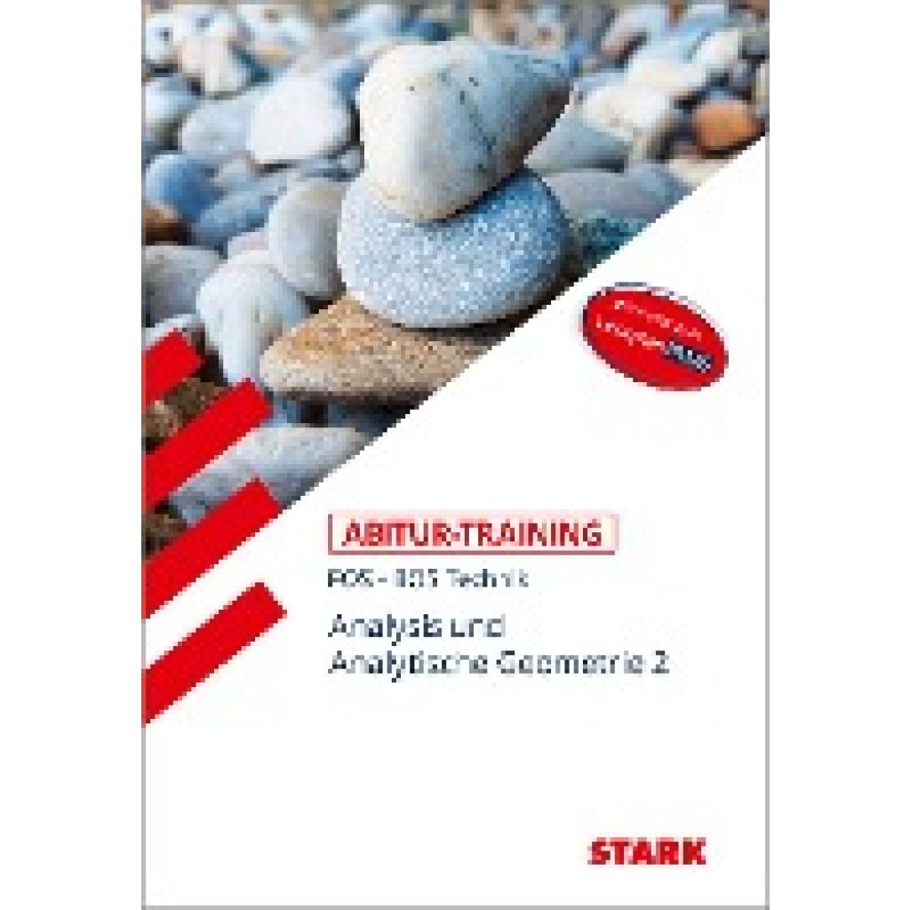 Schuberth, Reinhard: STARK Abitur-Training FOS/BOS - Mathematik Bayern 12. Klasse Technik, Band 2