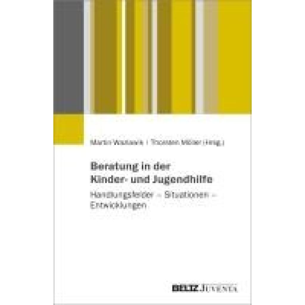 9783779966623 - Wazlawik Martin Beratung in der Kinder- und Jugendhilfe 9783779966623 - Wazlawik Martin Beratung in der Kinder- und Jugendhilfe