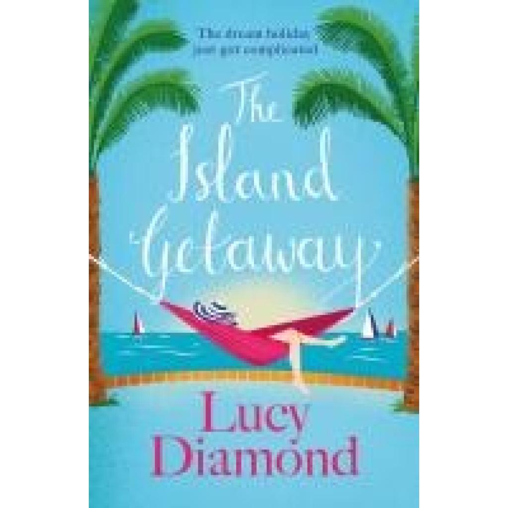9781529432992 - Diamond Lucy The Island Getaway