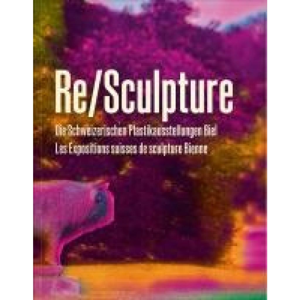9783991530978 - Schneemann Peter Re Sculpture 9783991530978 - Schneemann Peter Re Sculpture
