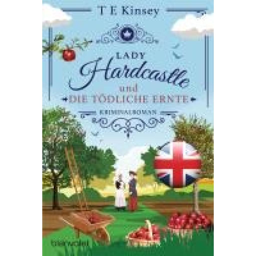 9783734113789 - Kinsey T E Lady Hardcastle und die tödliche Ernte 9783734113789 - Kinsey T E Lady Hardcastle und die tödliche Ernte