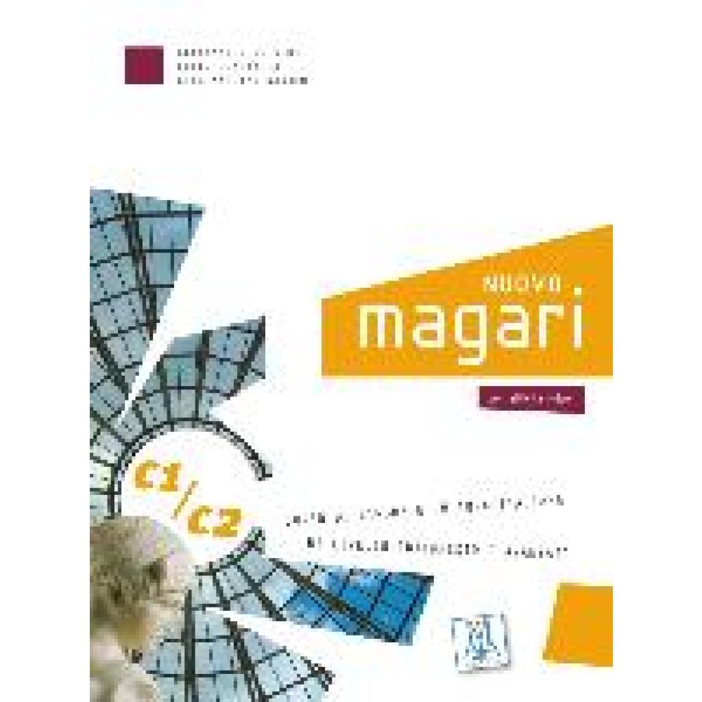 9783193054210 - NUOVO magari C1 C2 NUOVO magari C1 C2 m 1 Buch m 1 Audio-CD - Alessandro De Giuli Carlo Guastalla Massimo Naddeo Kartoniert (TB)