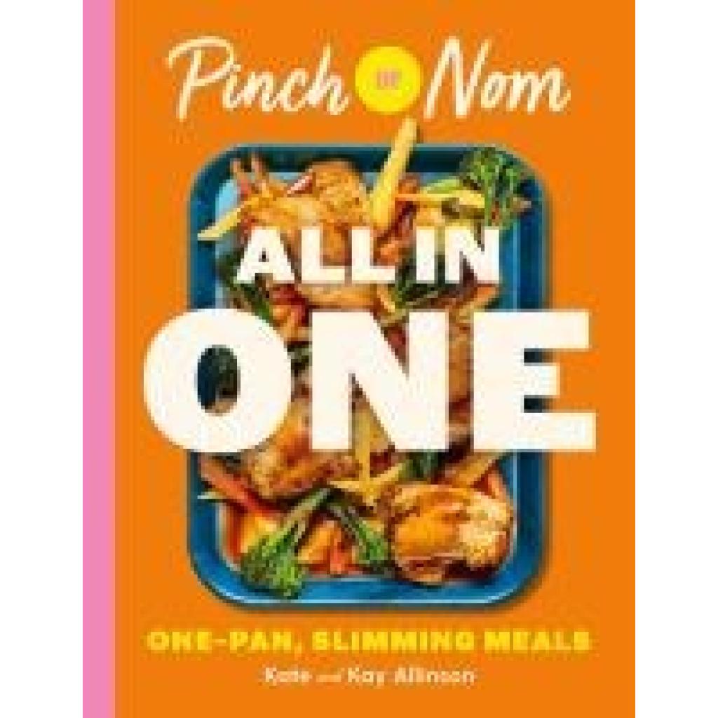 9781529079487 - Allinson Kate Pinch of Nom ALL IN ONE