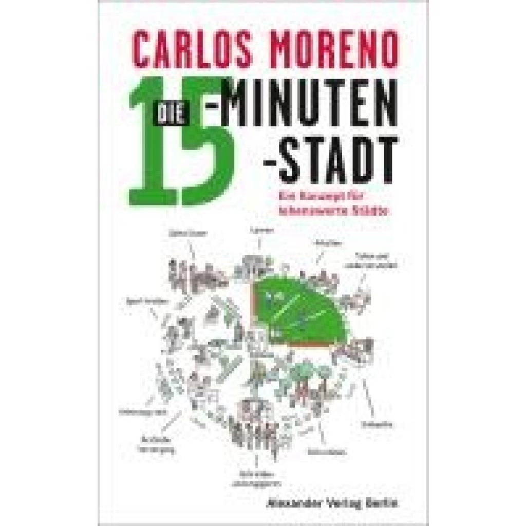 9783895816215 - Moreno Carlos Die 15-Minuten-Stadt 9783895816215 - Moreno Carlos Die 15-Minuten-Stadt