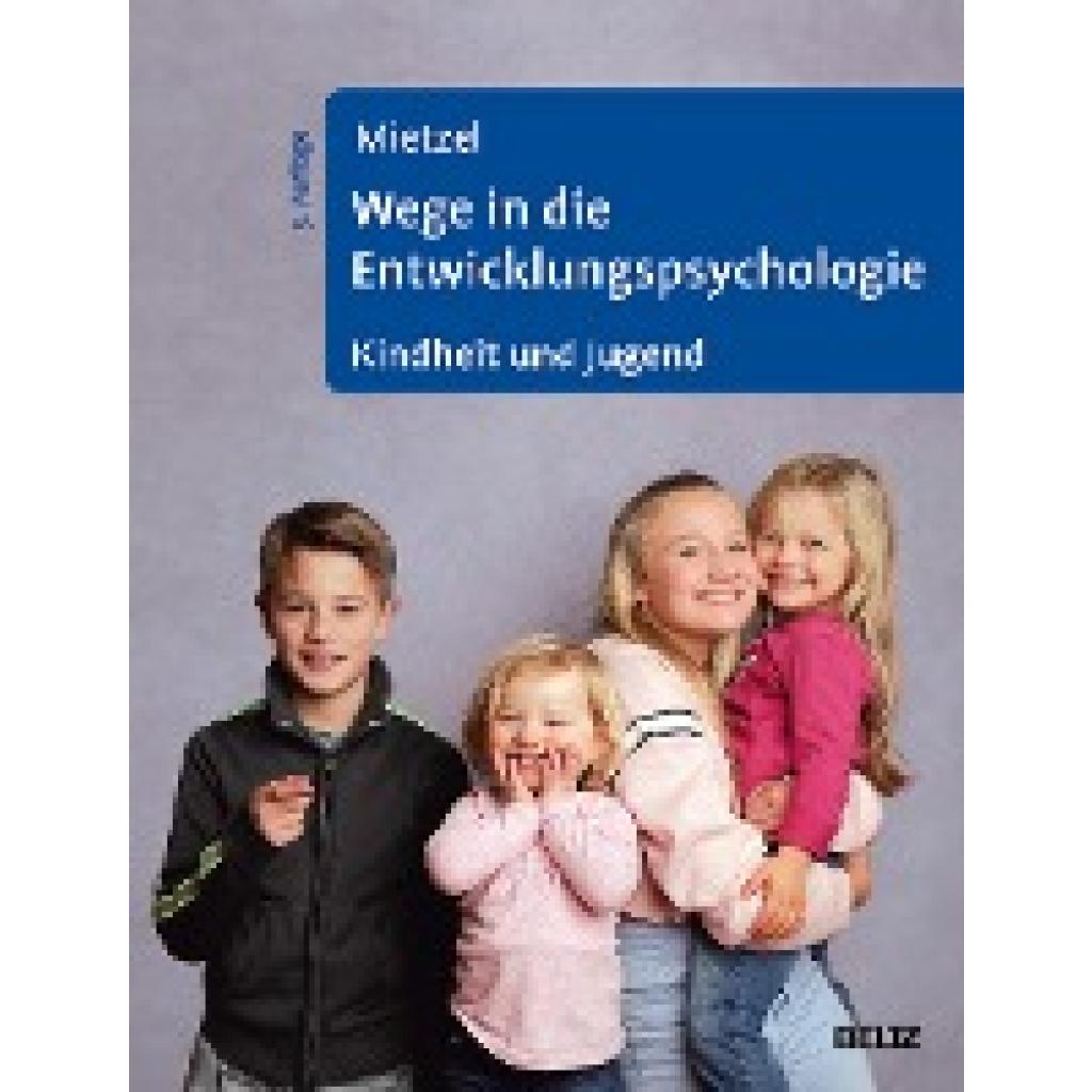 9783621286930 - Wege in die Entwicklungspsychologie 1 Kindheit und Jugend - Gerd Mietzel Gebunden