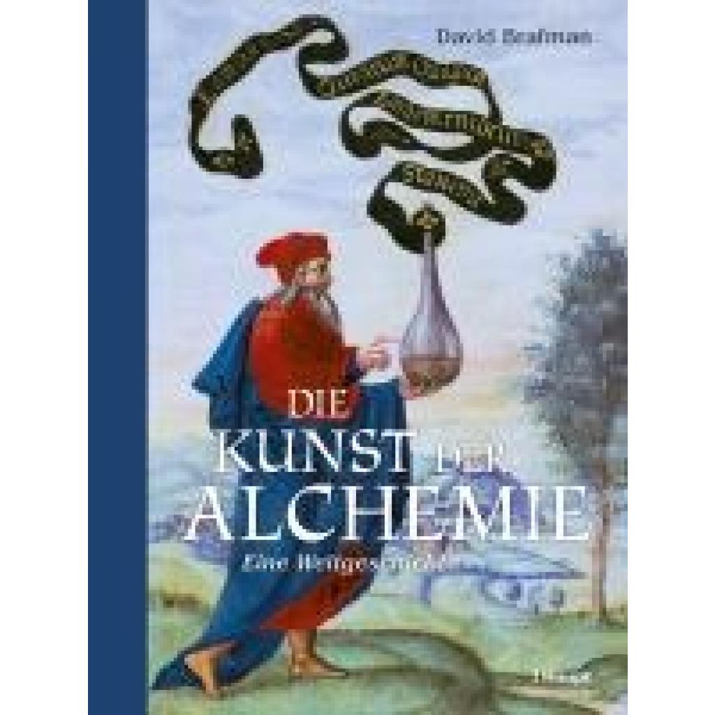 9783258083704 - Brafman David Die Kunst der Alchemie 9783258083704 - Brafman David Die Kunst der Alchemie