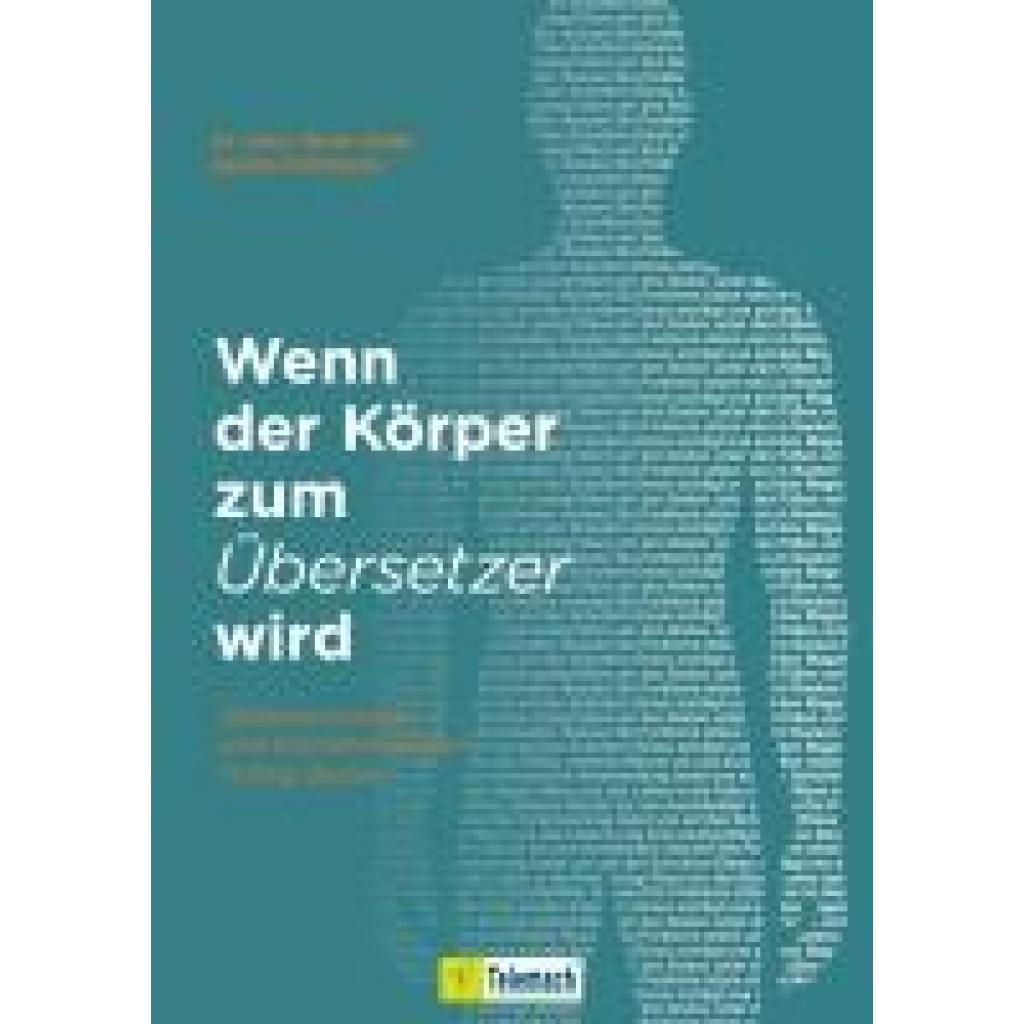 9783986411473 - Zabar Omar Wenn der Körper zum Übersetzer wird 9783986411473 - Zabar Omar Wenn der Körper zum Übersetzer wird