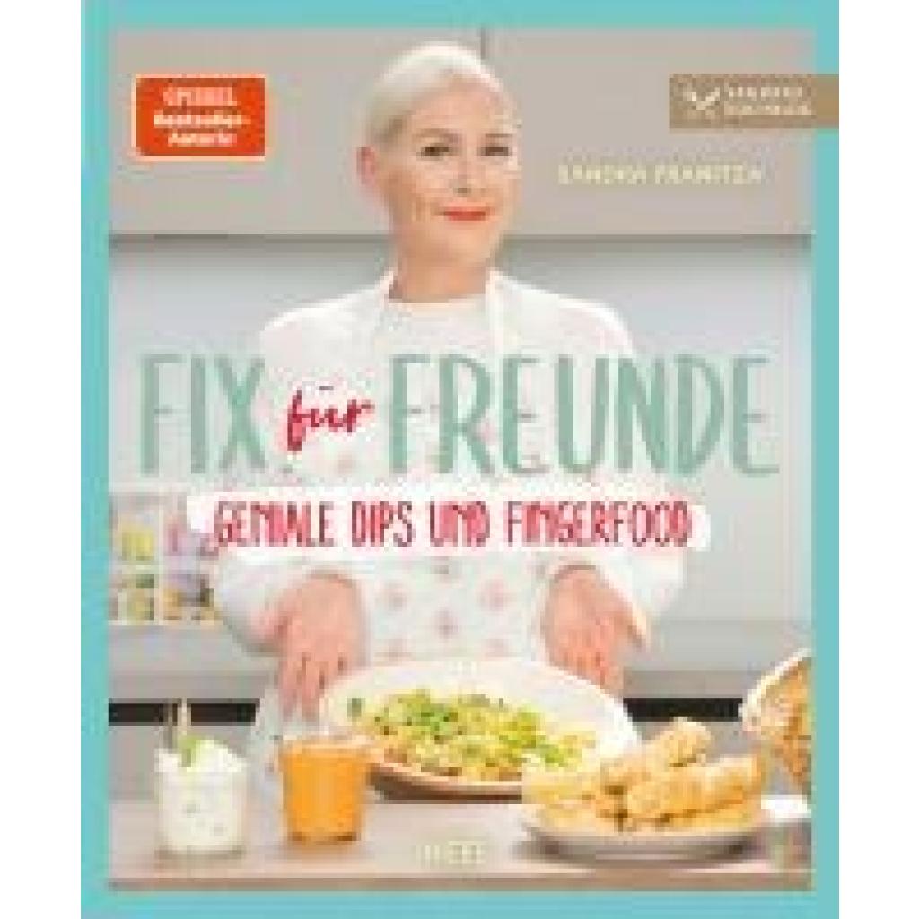 9783966648981 - Franitza Sandra Fix für Freunde von der SPIEGEL Bestseller-Autorin Sandra Franitza