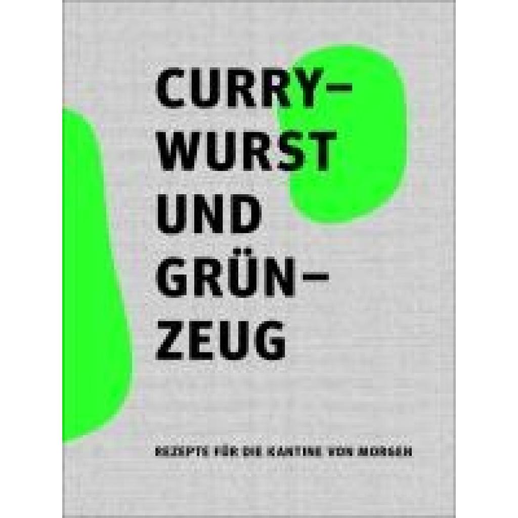 9783947641321 - Currywurst und Grünzeug