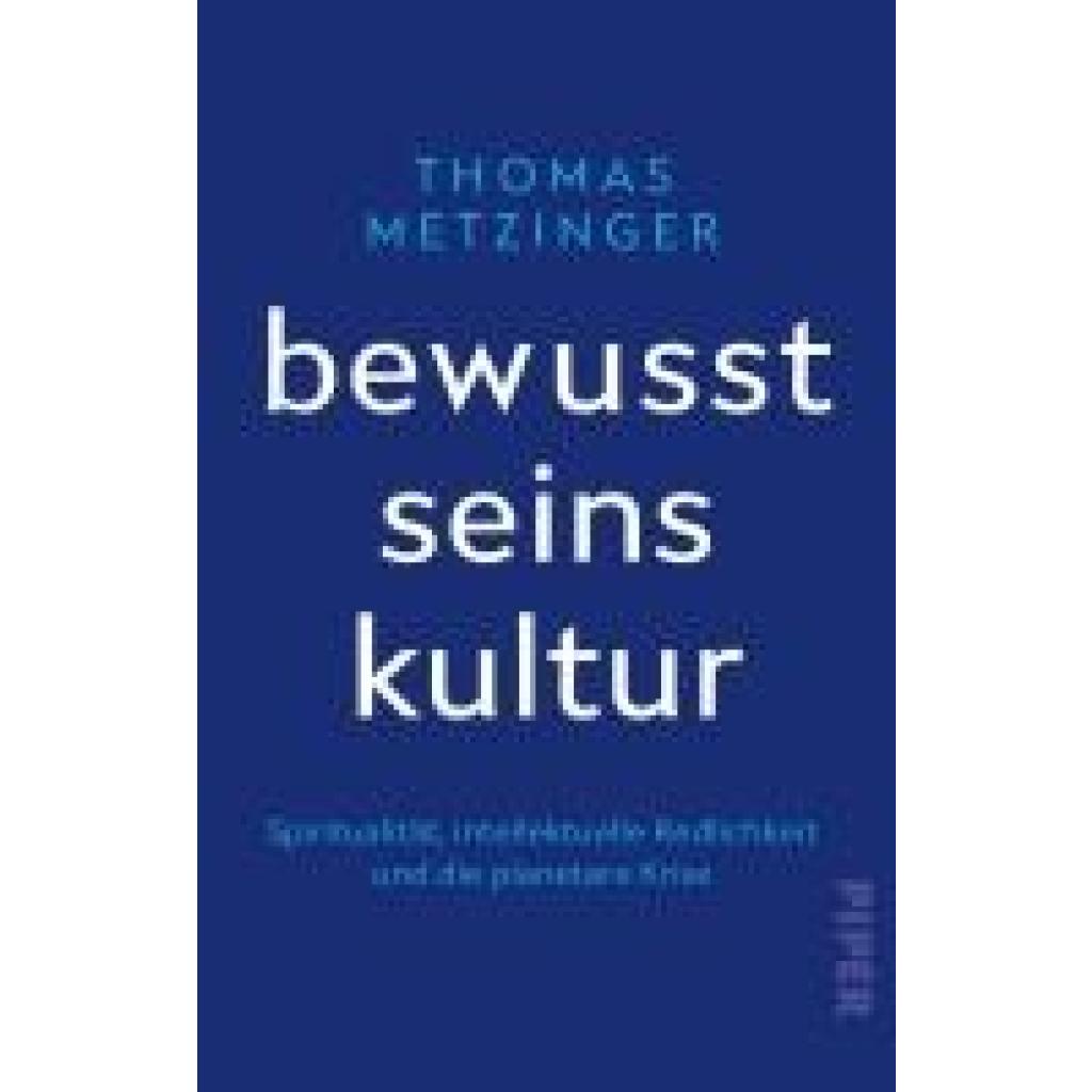 9783492320986 - Metzinger Thomas Bewusstseinskultur