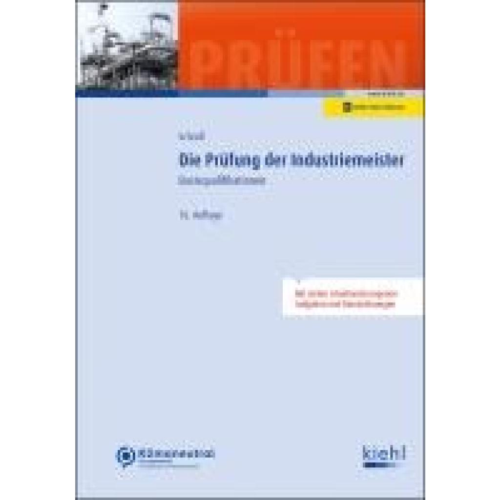 9783470663364 - Schroll Stefan Die Prüfung der Industriemeister 9783470663364 - Schroll Stefan Die Prüfung der Industriemeister