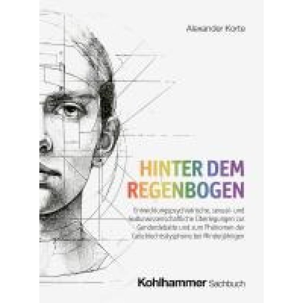 9783170455887 - Korte Alexander Hinter dem Regenbogen 9783170455887 - Korte Alexander Hinter dem Regenbogen