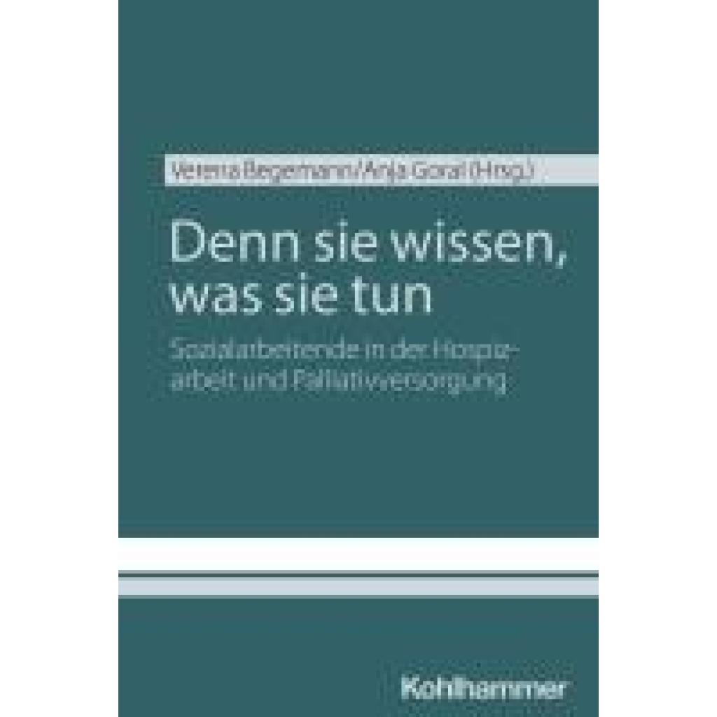 9783170446830 - Begemann Verena Denn sie wissen was sie tun 9783170446830 - Begemann Verena Denn sie wissen was sie tun