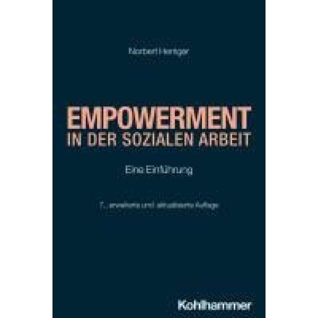 9783170441569 - Herriger Norbert Empowerment in der Sozialen Arbeit 9783170441569 - Herriger Norbert Empowerment in der Sozialen Arbeit