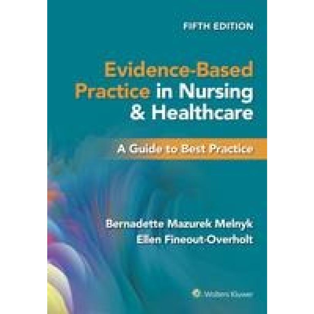 9781975185732 - Melnyk Bernadette Mazurek Evidence-Based Practice in Nursing & Healthcare