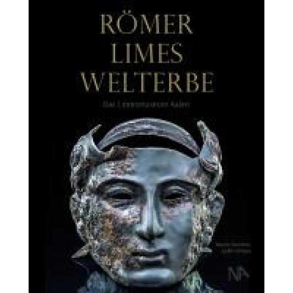 9783961762828 - Kemkes Martin RÖMER - LIMES - WELTERBE 9783961762828 - Kemkes Martin RÖMER - LIMES - WELTERBE