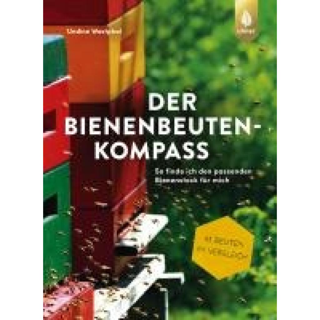 9783818623630 - Westphal Undine Der Bienenbeuten-Kompass 9783818623630 - Westphal Undine Der Bienenbeuten-Kompass