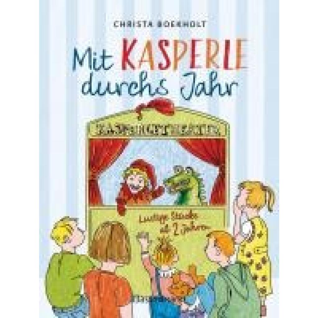 9783809448792 - Boekholt Christa Mit Kasperle durchs Jahr Lustige Kasperlstücke ab 2 Jahren