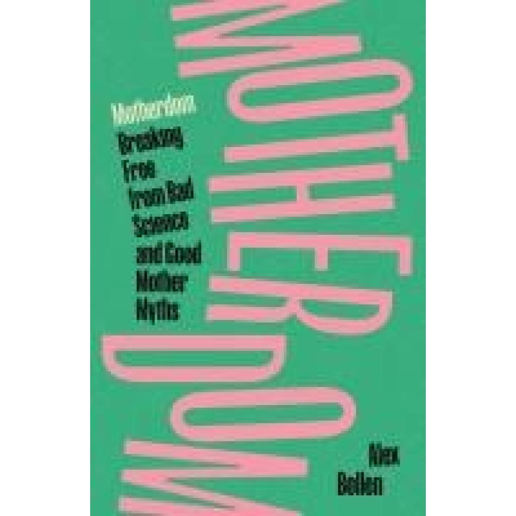9781804297537 - Bollen Alex Motherdom