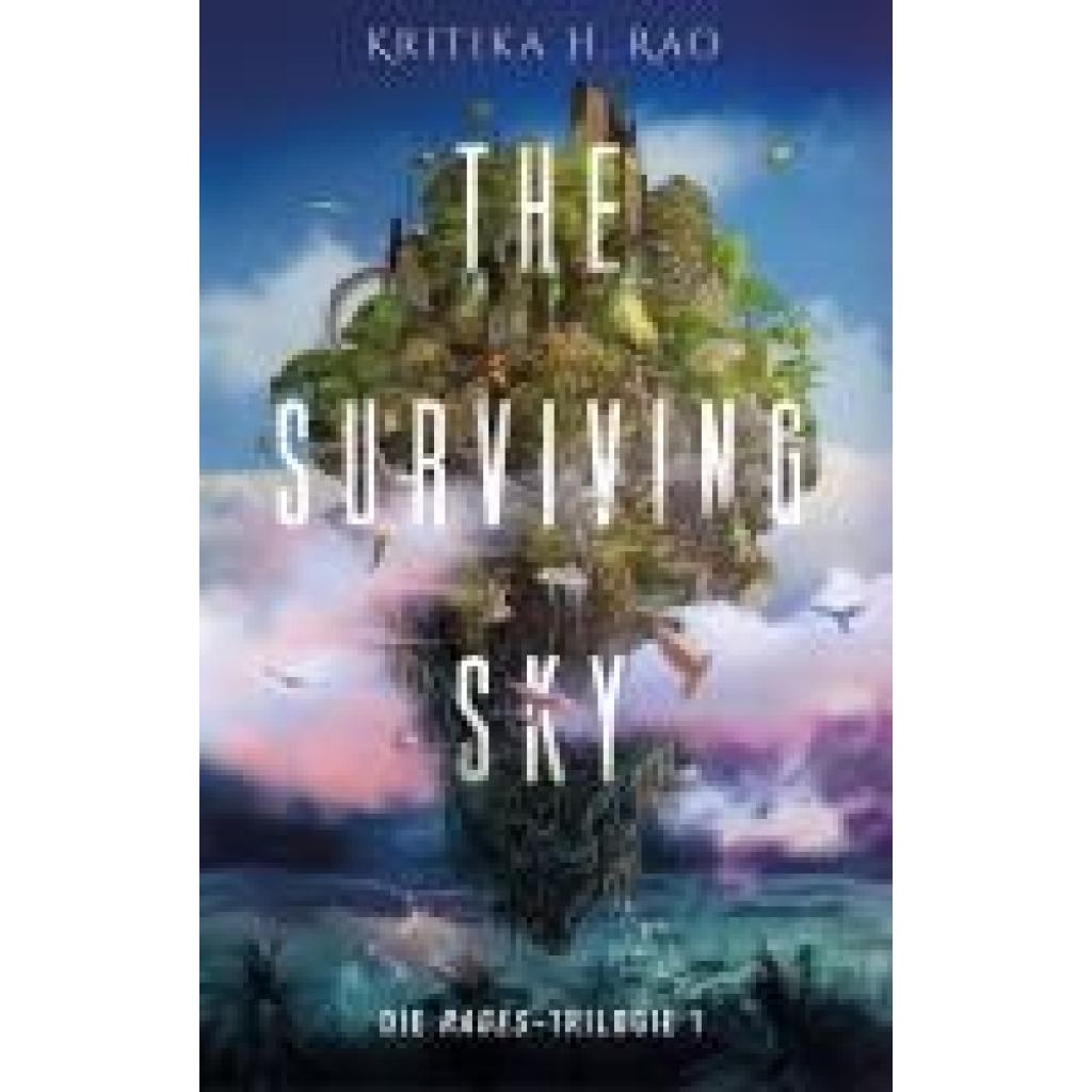 9783986664558 - Rao Kritika H The Surviving Sky (Die Rages-Trilogie 1) Eine epische Science-Fantasy