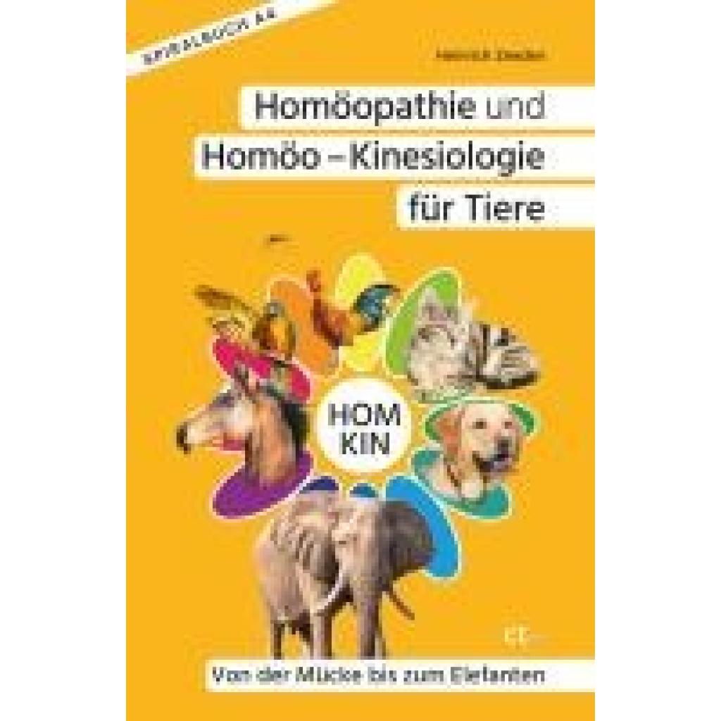 9783933036391 - Zeeden Heinrich Homöopathie und Homöo - Kinesiologie für Tiere