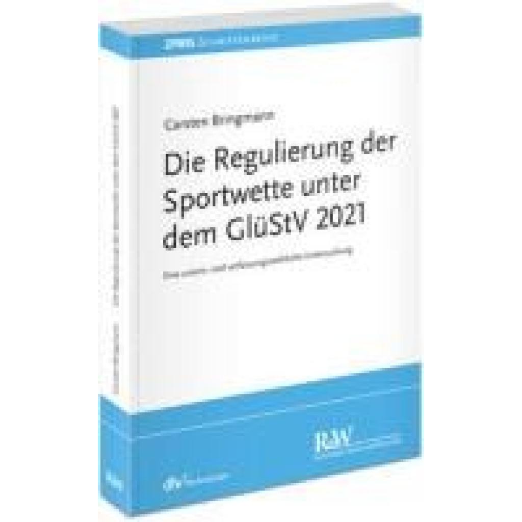 9783800518968 - Bringmann Carsten Die Regulierung der Sportwette unter dem GlüStV 2021