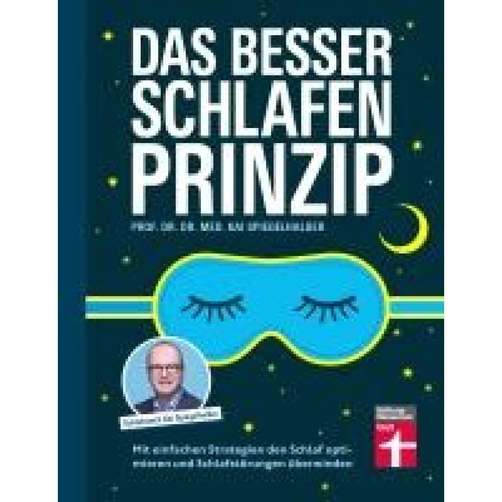 9783747108451 - Spiegelhalder Kai Das Besser-schlafen-Prinzip