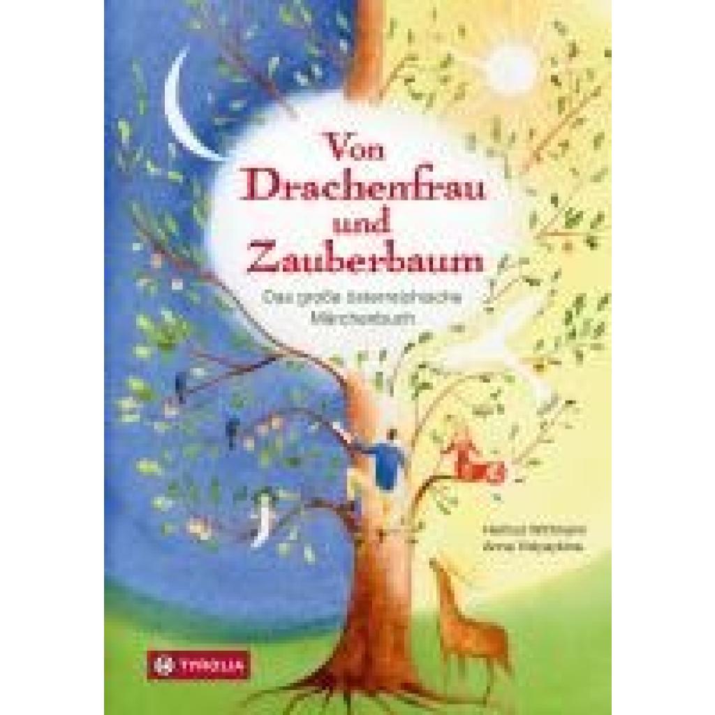 9783702238681 - Von Drachenfrau und Zauberbaum - Helmut Wittmann Anna Vidyaykina Gebunden 9783702238681 - Von Drachenfrau und Zauberbaum - Helmut Wittmann Anna Vidyaykina Gebunden