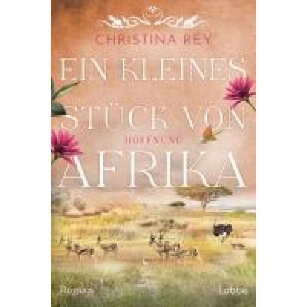 9783404193806 - Rey Christina Ein kleines Stück von Afrika - Hoffnung