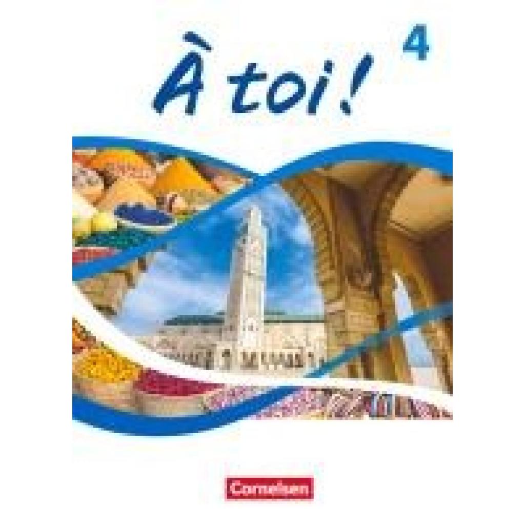 9783061231835 - À toi ! Band 4 - Ausgabe 2022 - Schulbuch mit Audios Videos und digitalen Hilfen