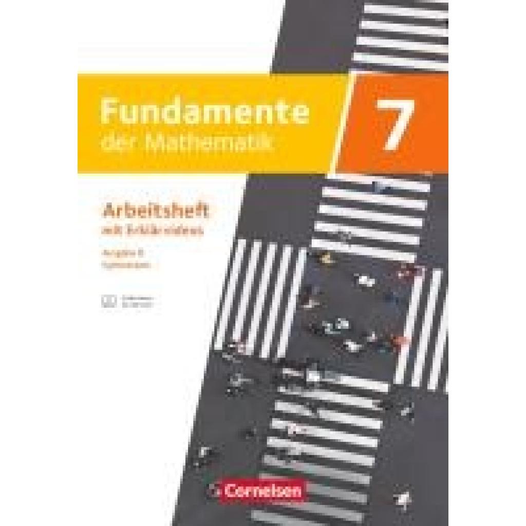 9783060428106 - Fundamente der Mathematik 7 Schuljahr -  Ausgabe B ab 2024 - Arbeitsheft zum Schulbuch mit Erklärfilmen und Lösungen