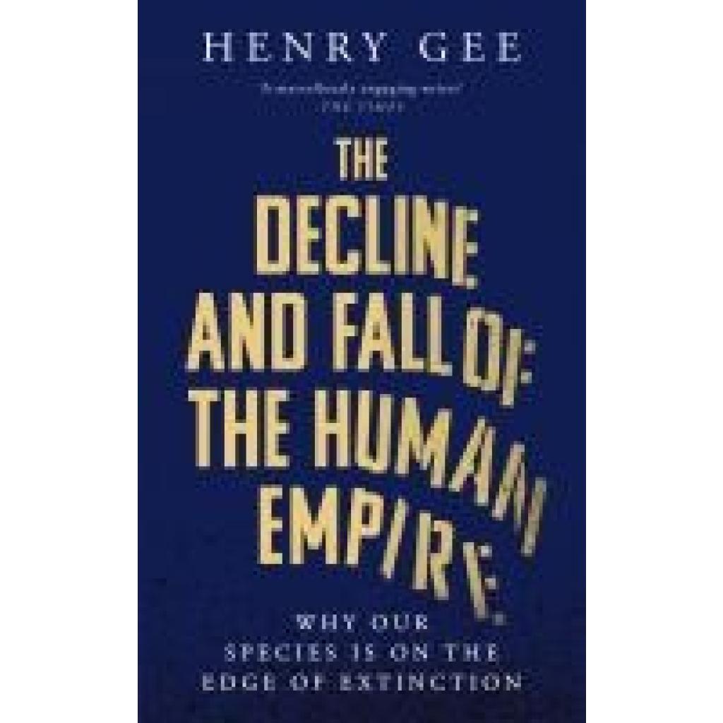 9781035032242 - Gee Henry The Decline and Fall of the Human Empire 9781035032242 - Gee Henry The Decline and Fall of the Human Empire