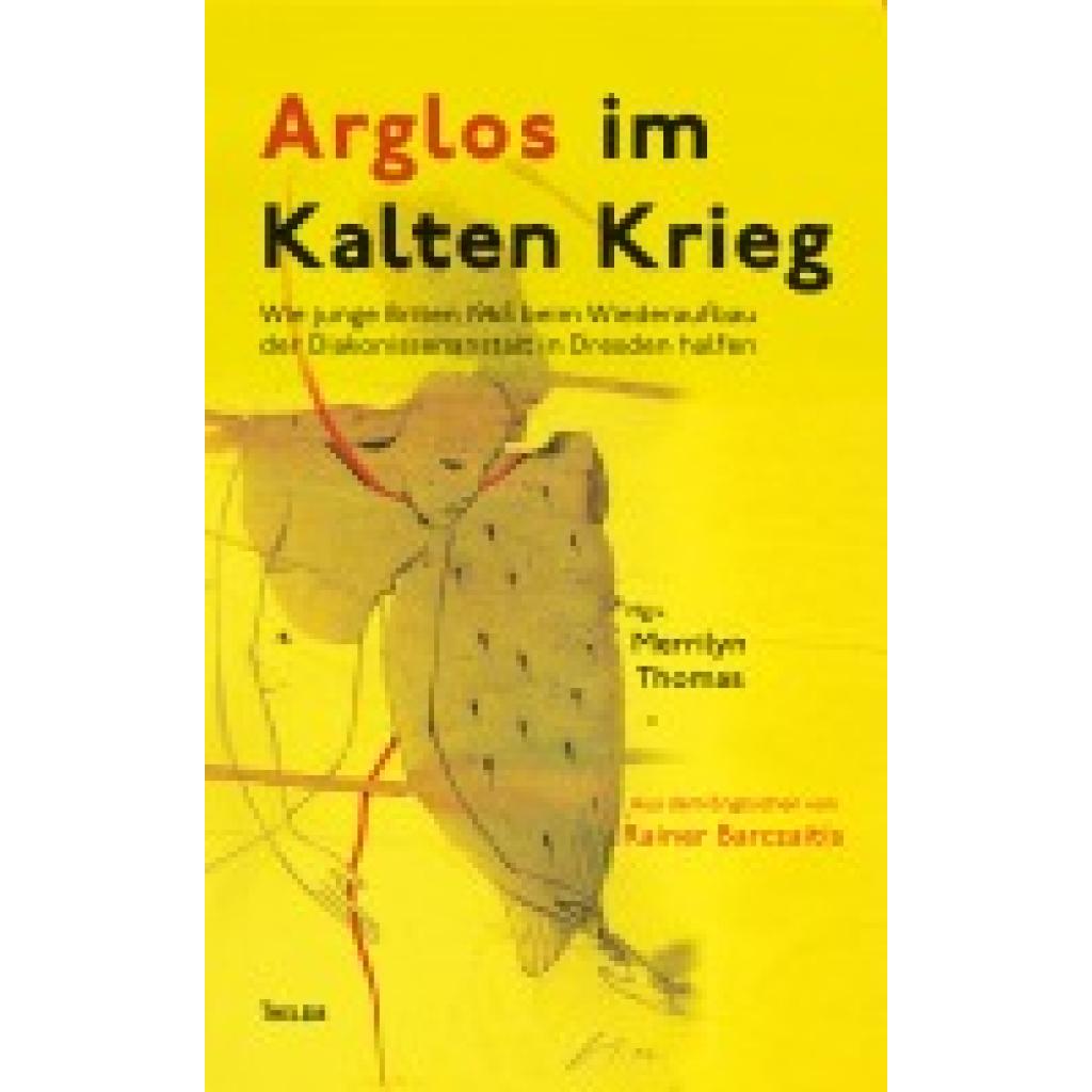 9783959087254 - Arglos im Kalten Krieg 9783959087254 - Arglos im Kalten Krieg