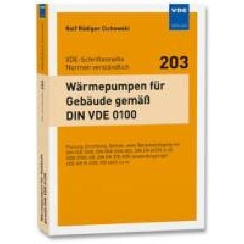 9783800763979 - Cichowski Rolf Rüdiger Wärmepumpen für Gebäude gemäß DIN VDE 0100