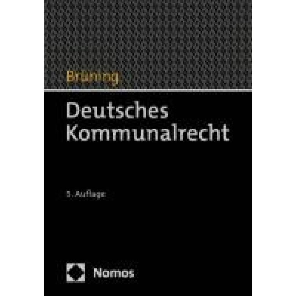 9783756013982 - Brüning Christoph Deutsches Kommunalrecht 9783756013982 - Brüning Christoph Deutsches Kommunalrecht