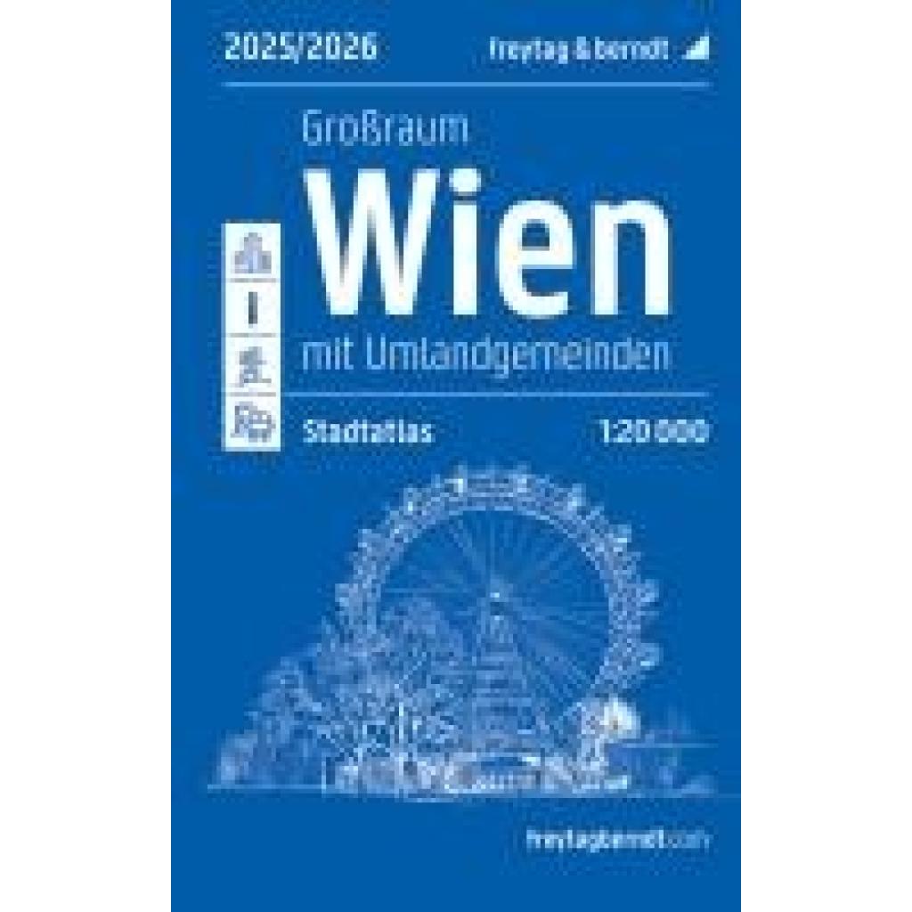 9783707923704 - Wien Großraum Städteatlas 120000 2025 2026 freytag & berndt