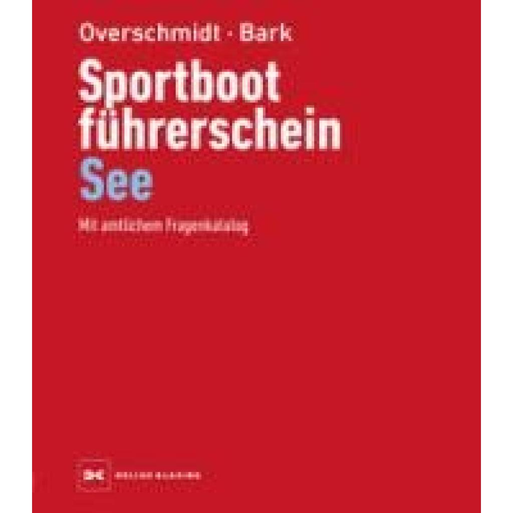 9783667129017 - Overschmidt Heinz Sportbootführerschein See 9783667129017 - Overschmidt Heinz Sportbootführerschein See