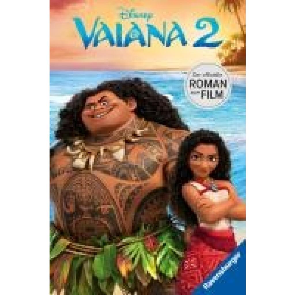 9783473498291 - Disney Vaiana 2 - Der offizielle Roman zum Film | Zum Selbstlesen ab 8 Jahren | Mit Bildern in einer farbigen Bildstrecke (Disney Roman zum Film)