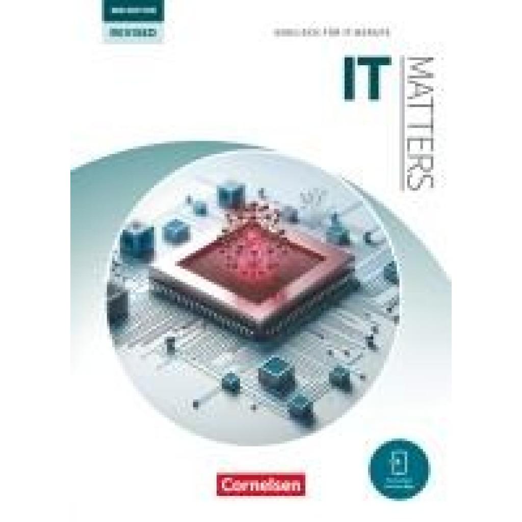 9783064525382 - Williams Isobel E Matters Technik - Englisch für IT-Berufe - B1-C1 -  IT Matters 3rd Edition Revised - Schulbuch
