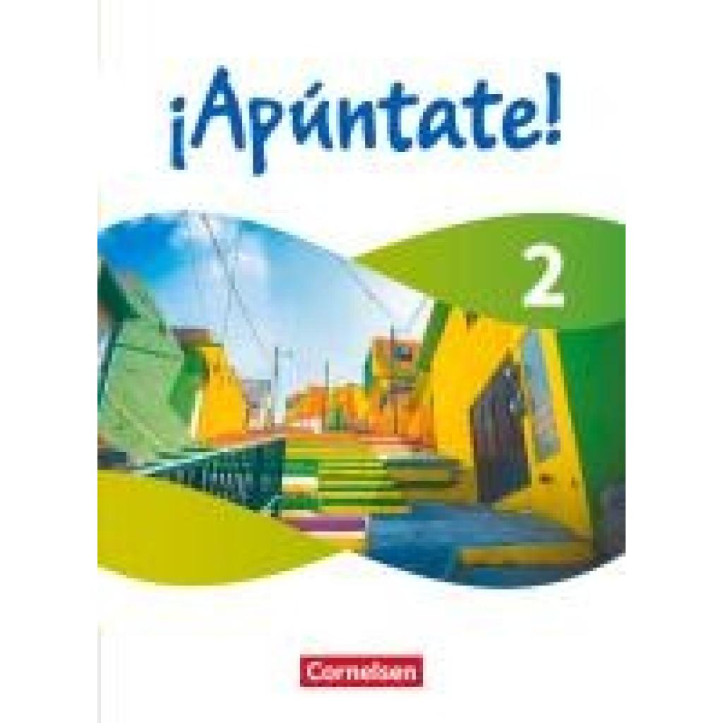 9783061230524 - Alonso Muniz David ¡Apúntate! Band 2 - Ausgabe 2024 - Schulbuch - Mit digitalen Medien 9783061230524 - Alonso Muniz David ¡Apúntate! Band 2 - Ausgabe 2024 - Schulbuch - Mit digitalen Medien