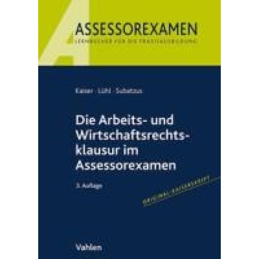9783800674176 - Kaiser Jan Die Arbeits- und Wirtschaftsrechtsklausur im Assessorexamen