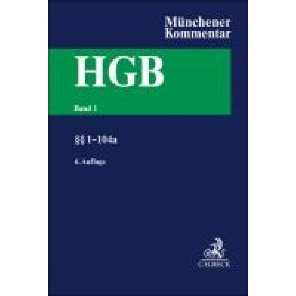 9783406815416 - Münchener Kommentar zum Handelsgesetzbuch  Band 1 Erstes Buch Handelsstand §§ 1-104a