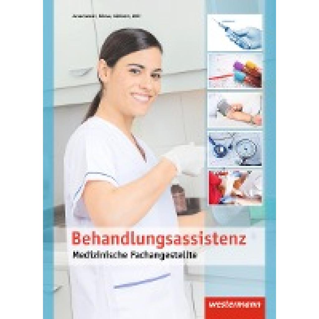 9783142396064 - Medizinische Fachangestellte Behandlungsassistenz Schülerband - Angela Jaruschewski Maren Klimas Barbara Kühlborn Elke Wolf Kartoniert (TB) 9783142396064 - Medizinische Fachangestellte Behandlungsassistenz Schülerband - Angela Jaruschewski Maren Klimas Barbara Kühlborn Elke Wolf Kartoniert (TB)