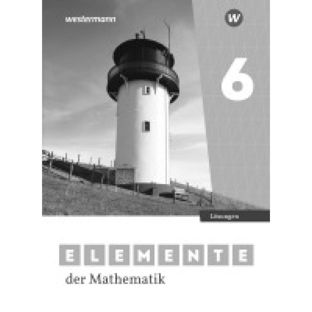 9783141092127 - Elemente der Mathematik SI 6 Lösungen Ausgabe für Niedersachsen 9783141092127 - Elemente der Mathematik SI 6 Lösungen Ausgabe für Niedersachsen