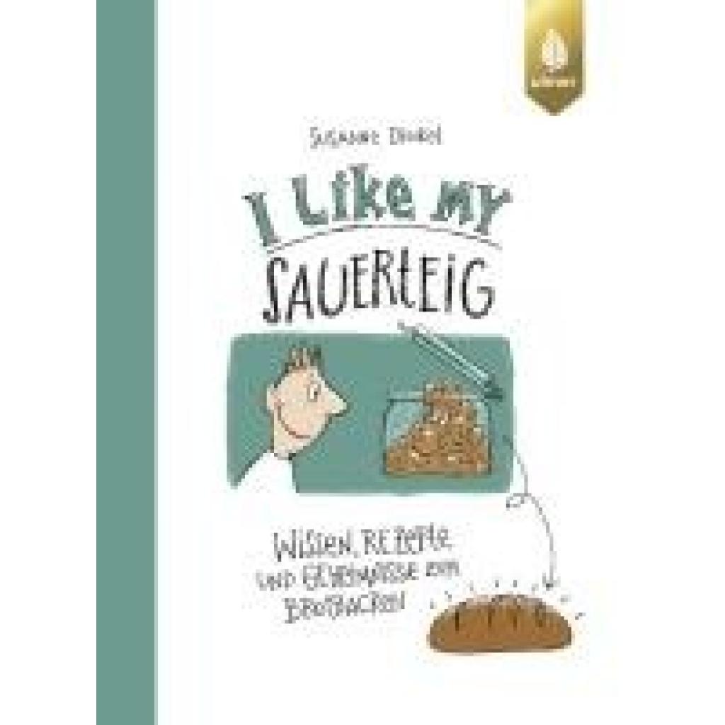 9783818624644 - Dinkel Susanne I like my Sauerteig